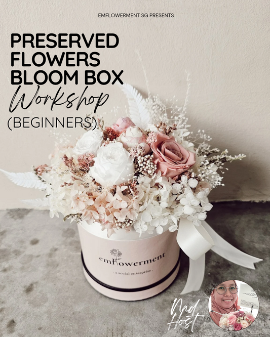 Preserved Flowers Bloom Box Workshop (Beginners)