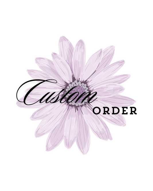 Custom Order